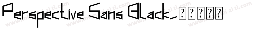 Perspective Sans Black字体转换